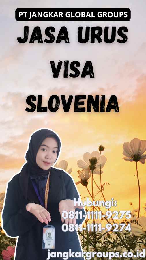 Jasa Urus Visa Slovenia