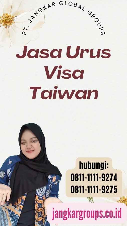 Jasa Urus Visa Taiwan