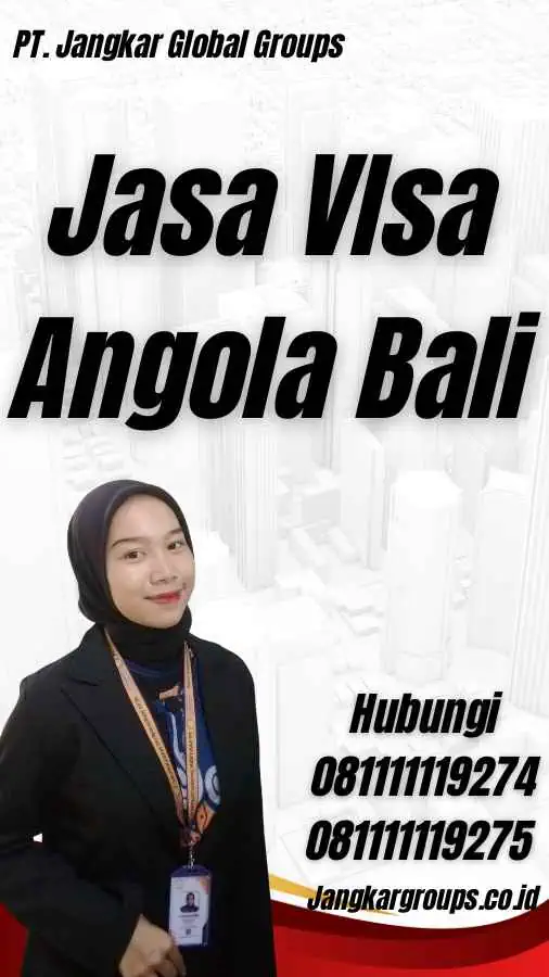 Jasa VIsa Angola Bali