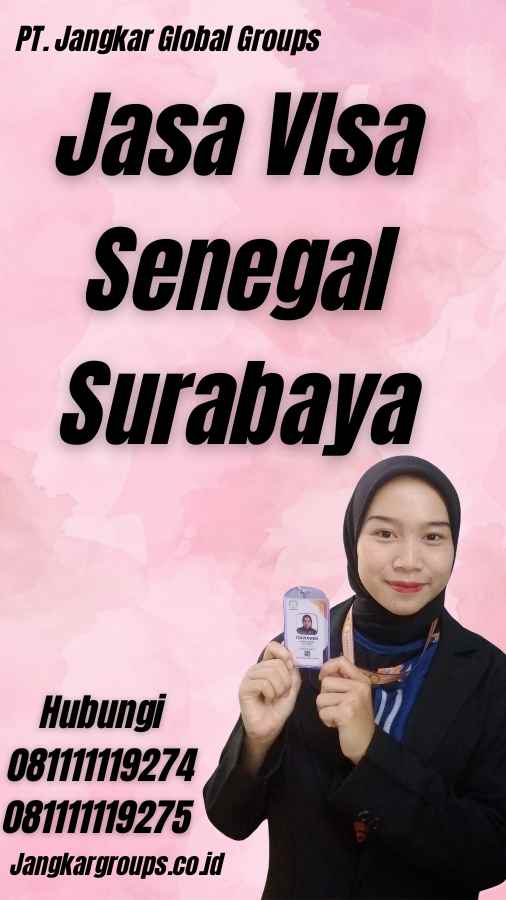 Jasa VIsa Senegal Surabaya