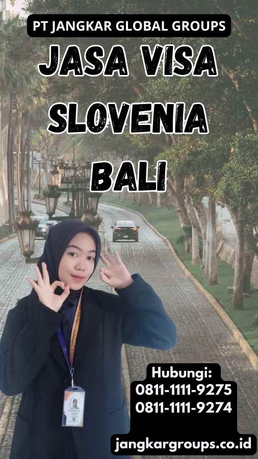 Jasa VIsa Slovenia Bali