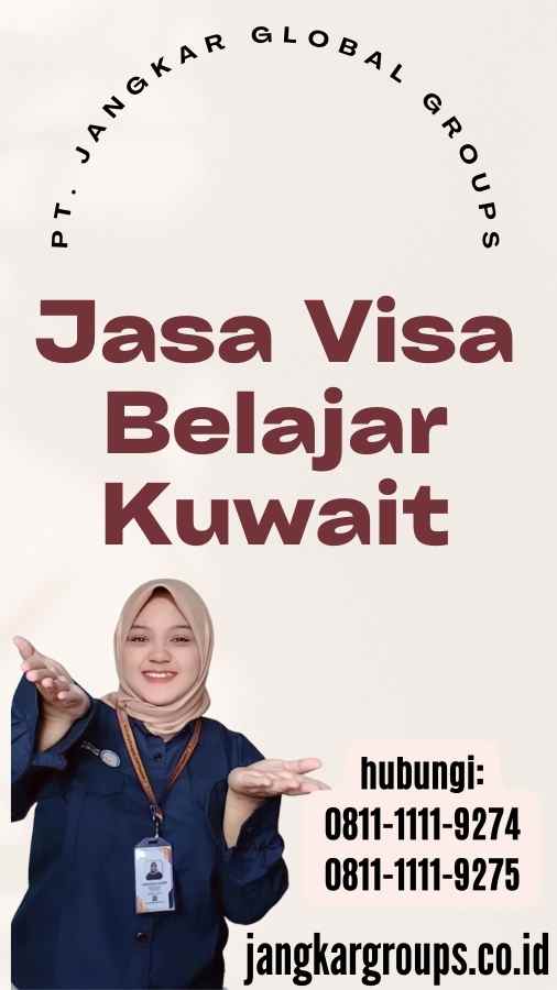 Jasa Visa Belajar Kuwait