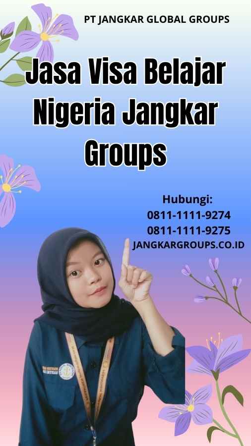 Jasa Visa Belajar Nigeria Jangkar Groups