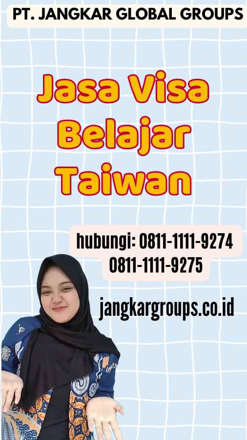 Jasa Visa Belajar Taiwan