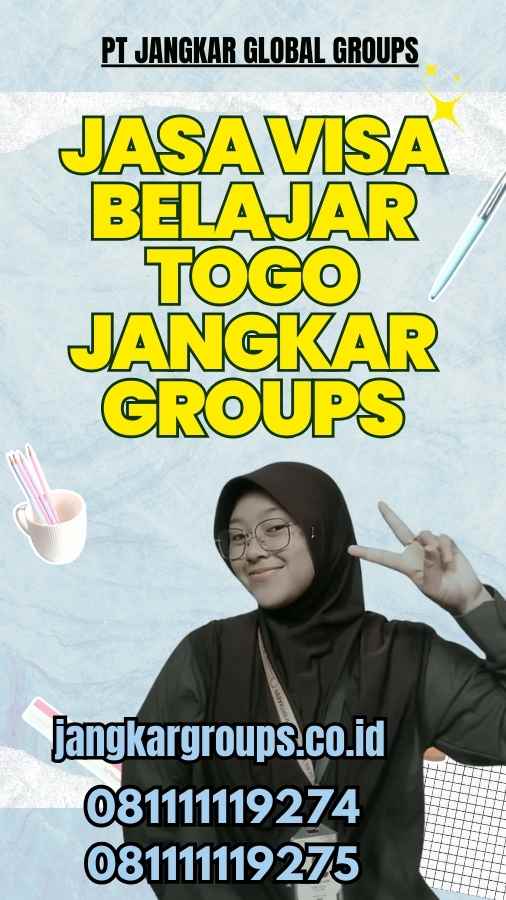 Jasa Visa Belajar Togo Jangkar Groups