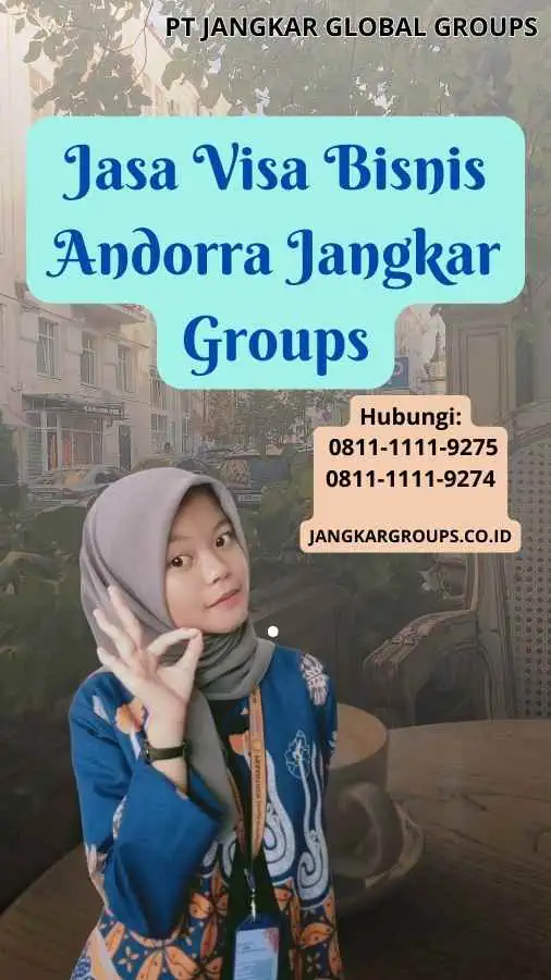 Jasa Visa Bisnis Andorra Jangkar Groups