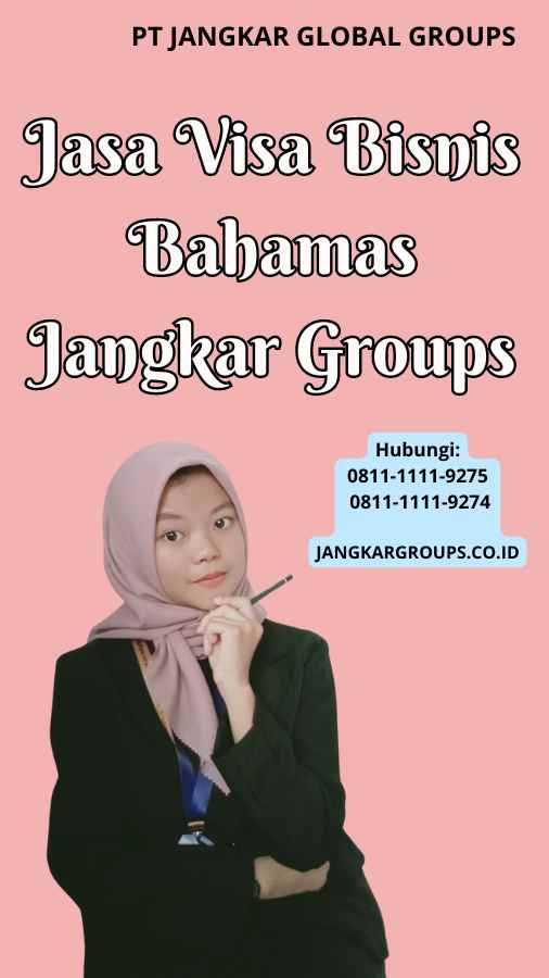 Jasa Visa Bisnis Bahamas Jangkar Groups