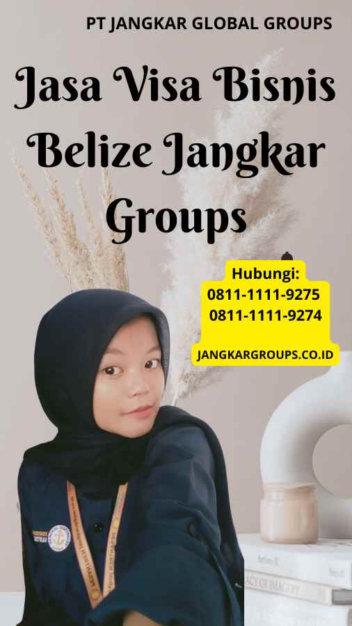 Jasa Visa Bisnis Belize Jangkar Groups