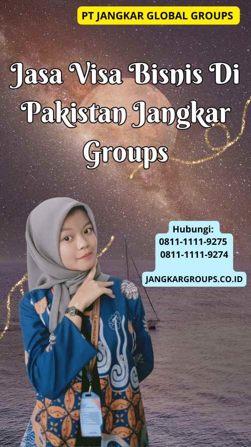 Jasa Visa Bisnis Di Pakistan Jangkar Groups