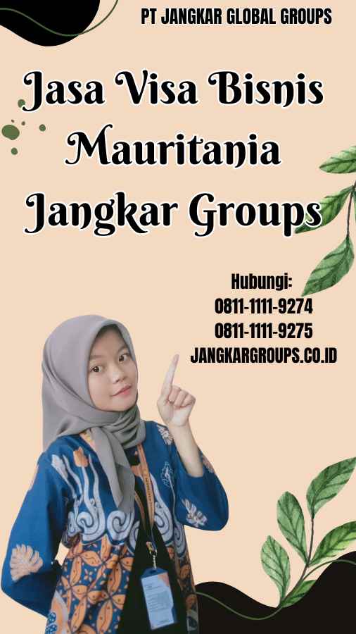 Jasa Visa Bisnis Mauritania Jangkar Groups