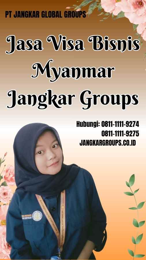 Jasa Visa Bisnis Myanmar Jangkar Groups