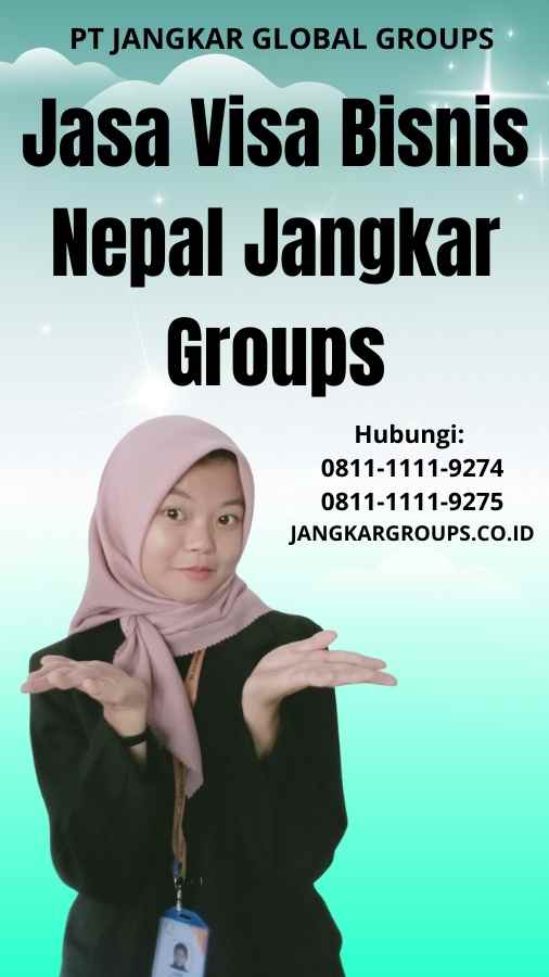 Jasa Visa Bisnis Nepal Jangkar Groups