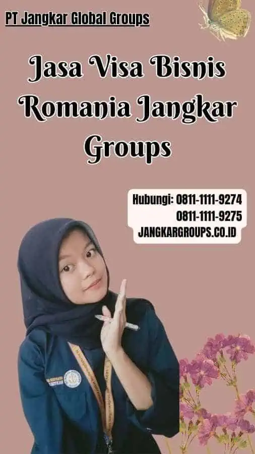 Jasa Visa Bisnis Romania Jangkar Groups