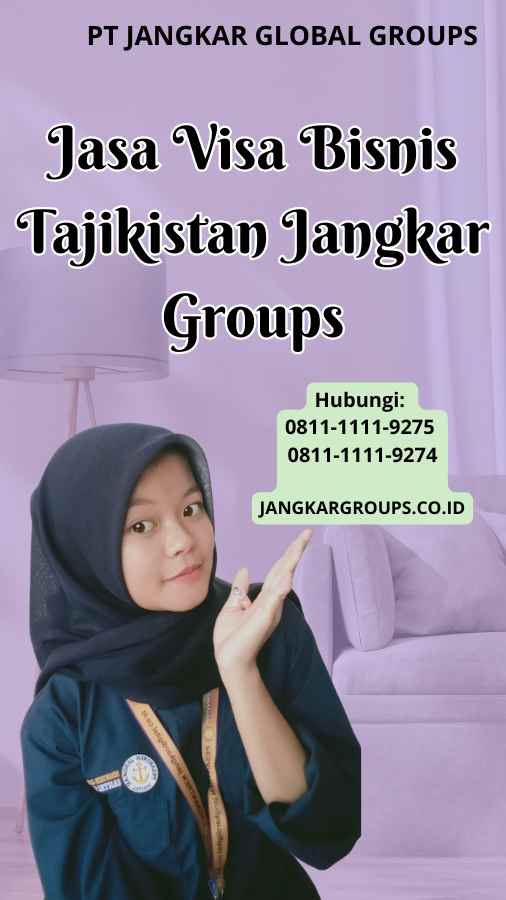 Jasa Visa Bisnis Tajikistan Jangkar Groups