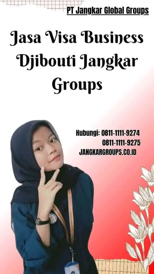 Jasa Visa Business Djibouti Jangkar Groups