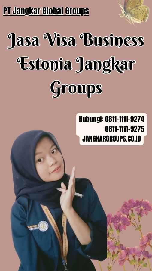 Jasa Visa Business Estonia Jangkar Groups