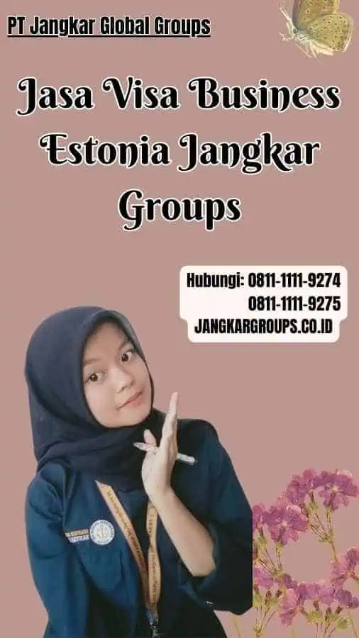 Jasa Visa Business Estonia Jangkar Groups