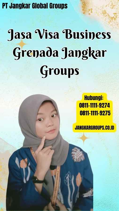 Jasa Visa Business Grenada Jangkar Groups