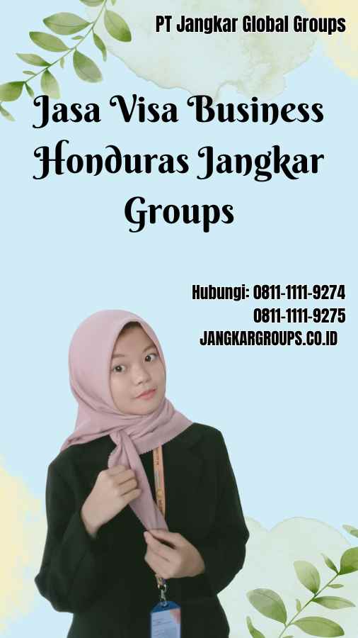 Jasa Visa Business Honduras Jangkar Groups