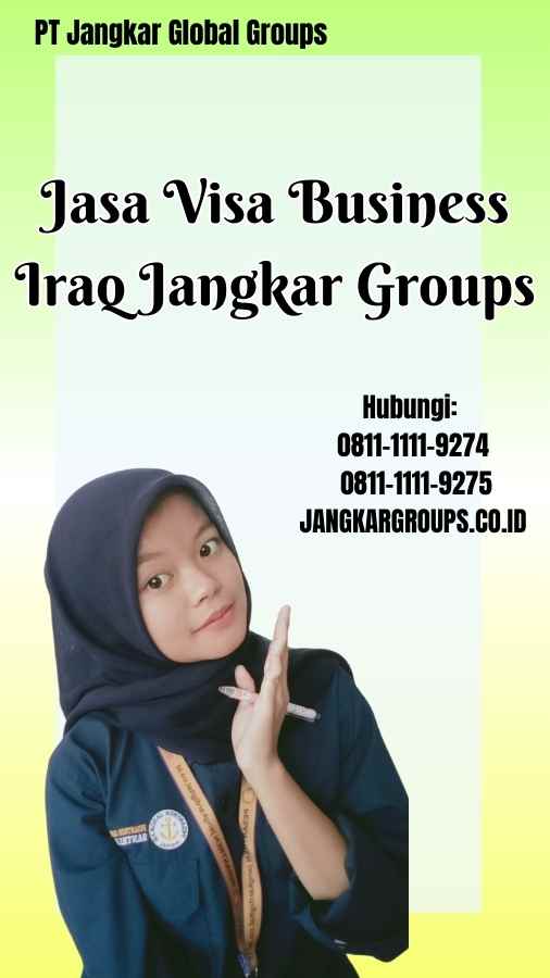 Jasa Visa Business Iraq Jangkar Groups