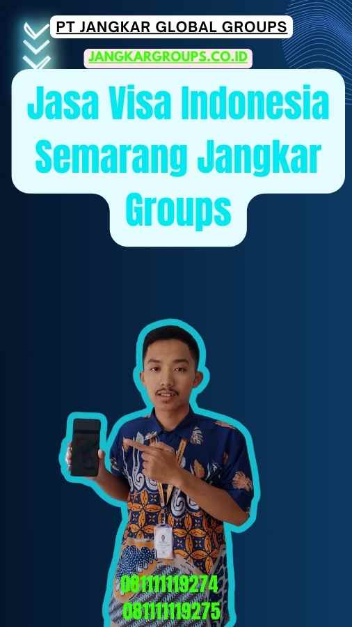 Jasa Visa Indonesia Semarang Jangkar Groups