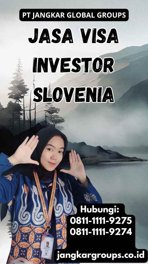 Jasa Visa Investor Slovenia