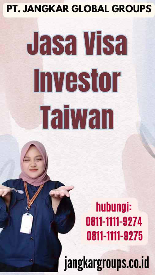 Jasa Visa Investor Taiwan