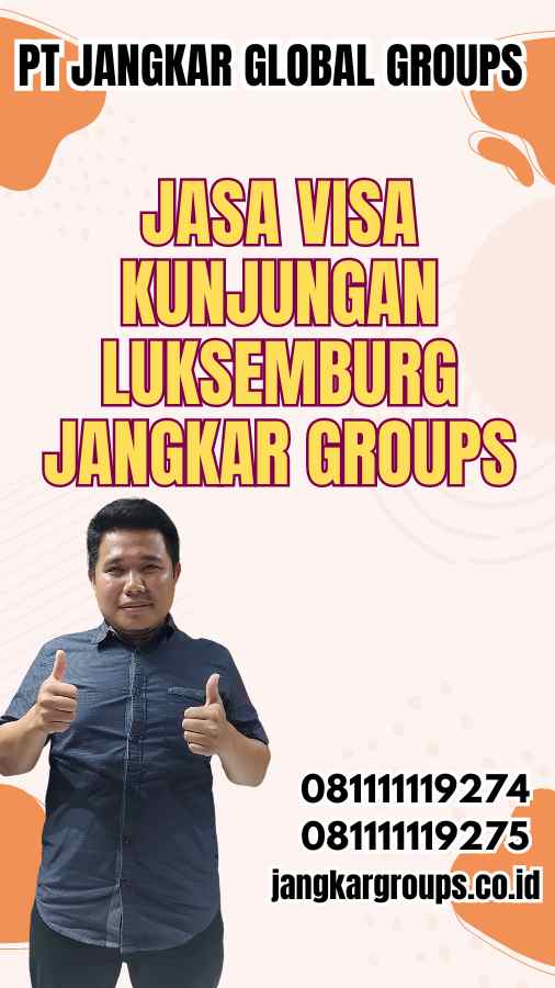 Jasa Visa Kunjungan Luksemburg Jangkar Groups