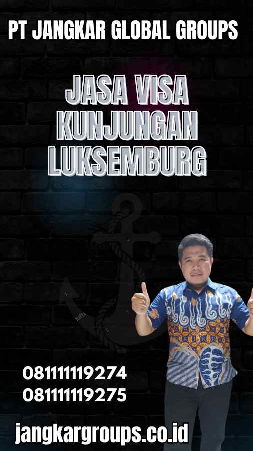 Jasa Visa Kunjungan Luksemburg