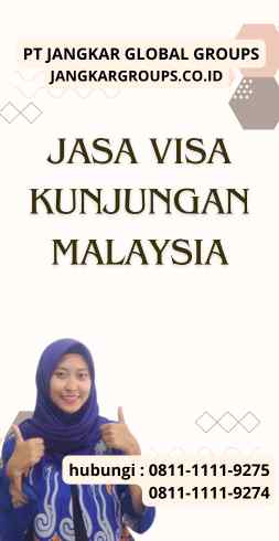 Jasa Visa Kunjungan Malaysia