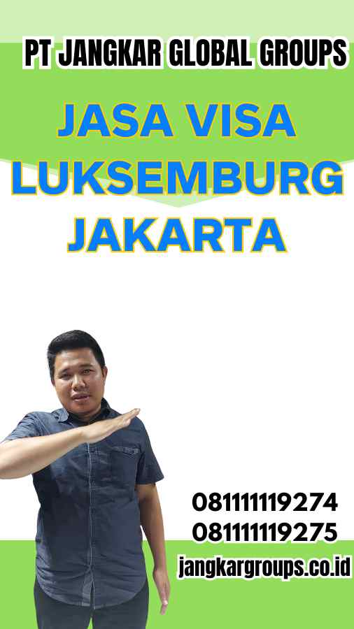 Jasa Visa Luksemburg Jakarta