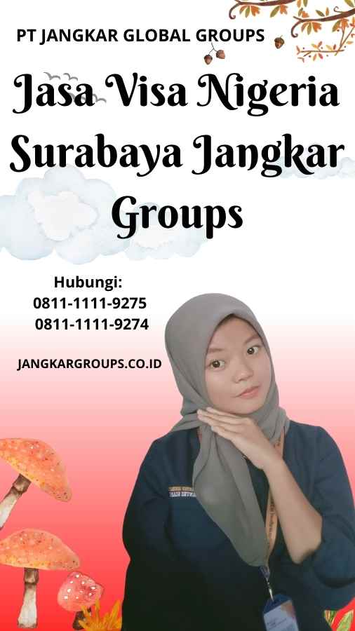 Jasa Visa Nigeria Surabaya Jangkar Groups