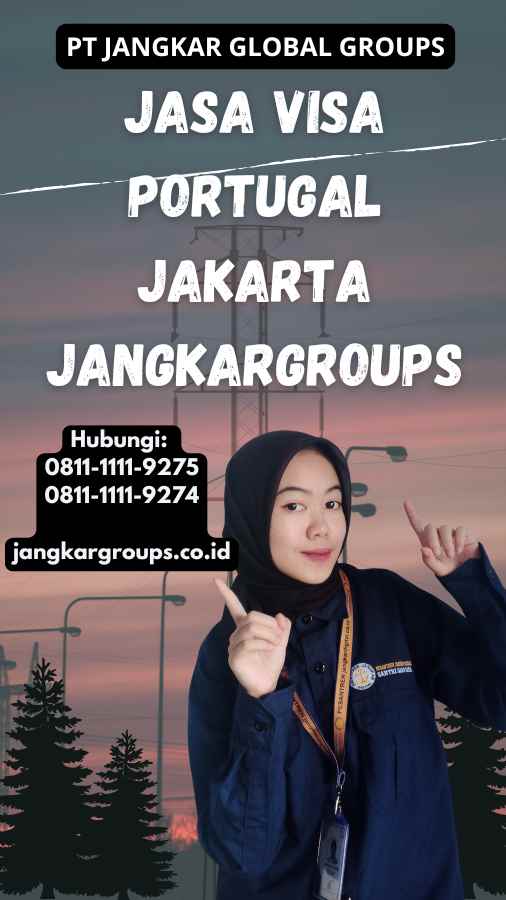 Jasa Visa Portugal Jakarta Jangkargroups