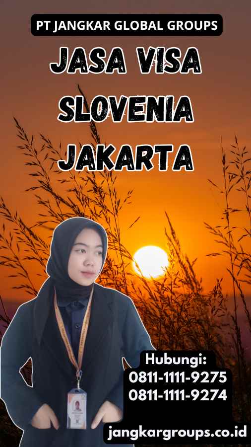 Jasa Visa Slovenia Jakarta