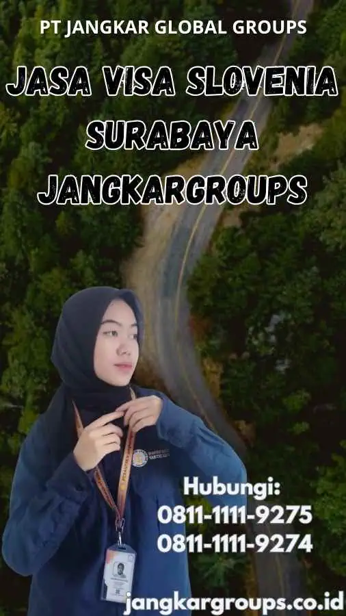 Jasa Visa Slovenia Surabaya Jangkargroups