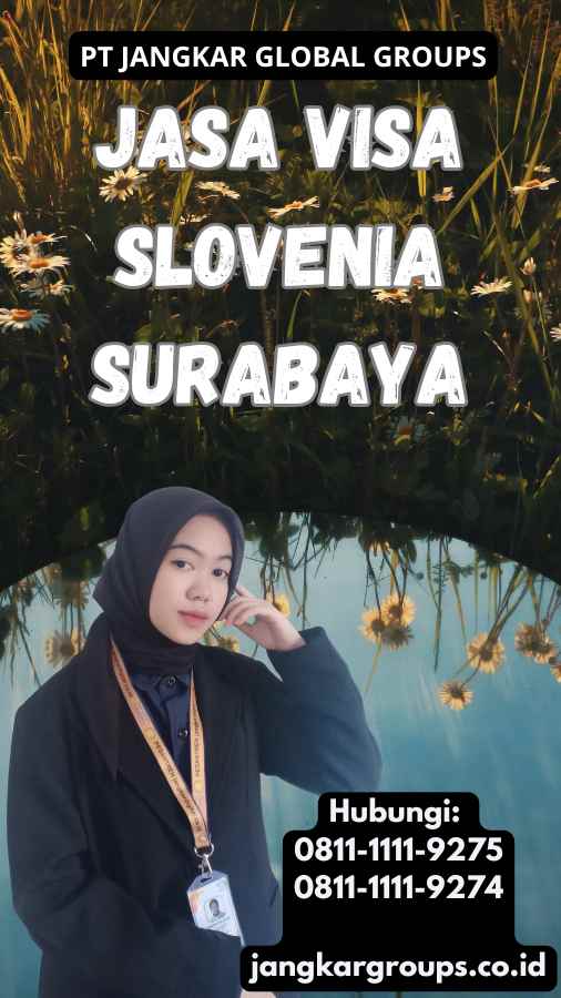 Jasa Visa Slovenia Surabaya