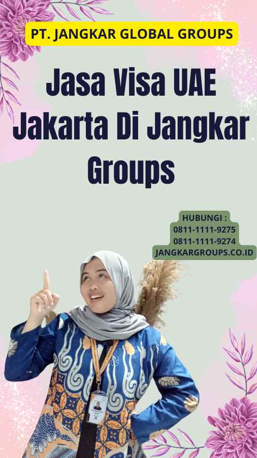 Jasa Visa UAE Jakarta Di Jangkar Groups