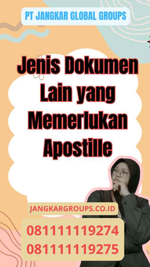 Jenis Dokumen Lain yang Memerlukan Apostille SIM