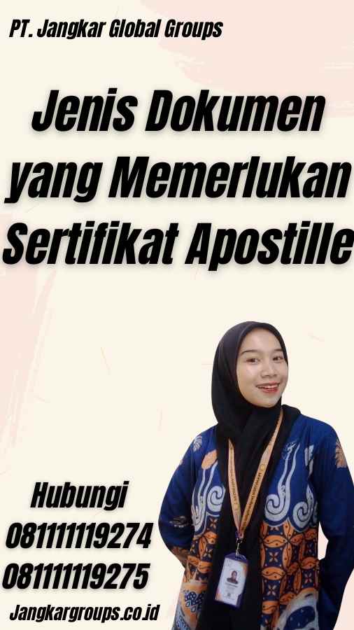 Jenis Dokumen yang Memerlukan Sertifikat Apostille