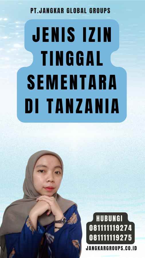 Jenis Izin Tinggal Sementara di Tanzania