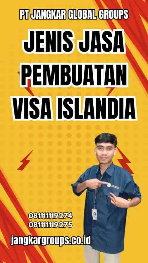 Jenis Jasa Pembuatan Visa Islandia