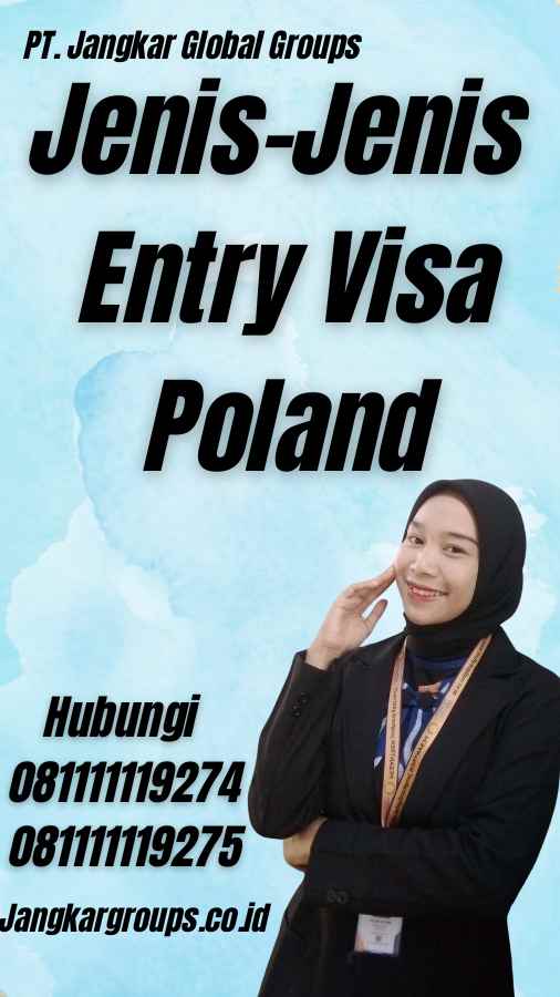 Jenis-Jenis Entry Visa Poland