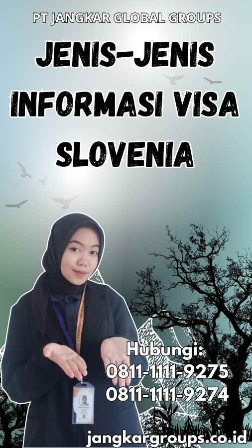 Jenis-Jenis Informasi Visa Slovenia