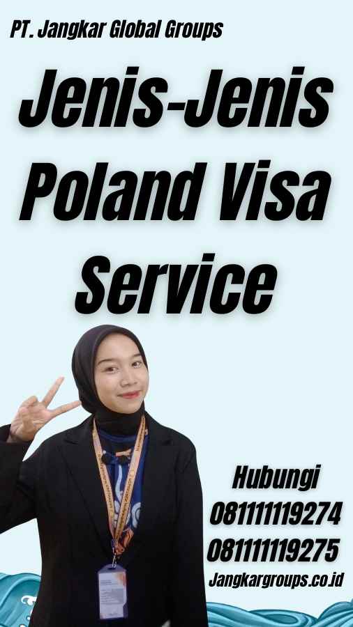 Jenis-Jenis Poland Visa Service - Poland Visa Service