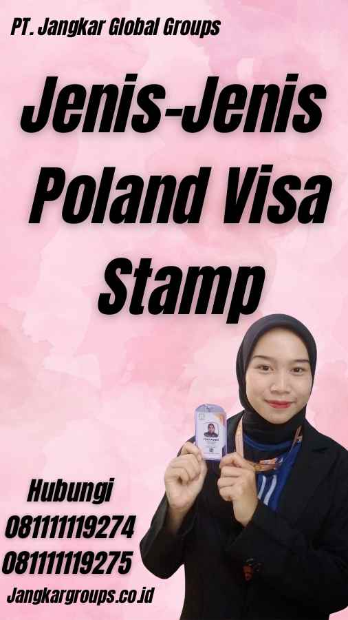 Jenis-Jenis Poland Visa Stamp