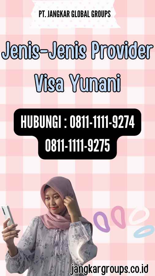 Jenis-Jenis Provider Visa Yunani