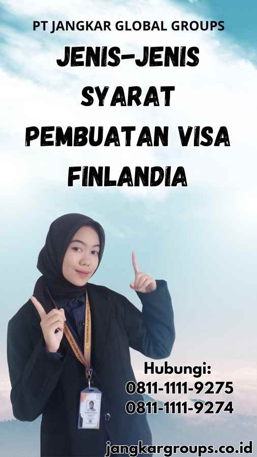 Jenis-Jenis Syarat Pembuatan Visa Finlandia