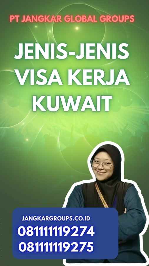 Jenis-Jenis Visa Kerja Kuwait