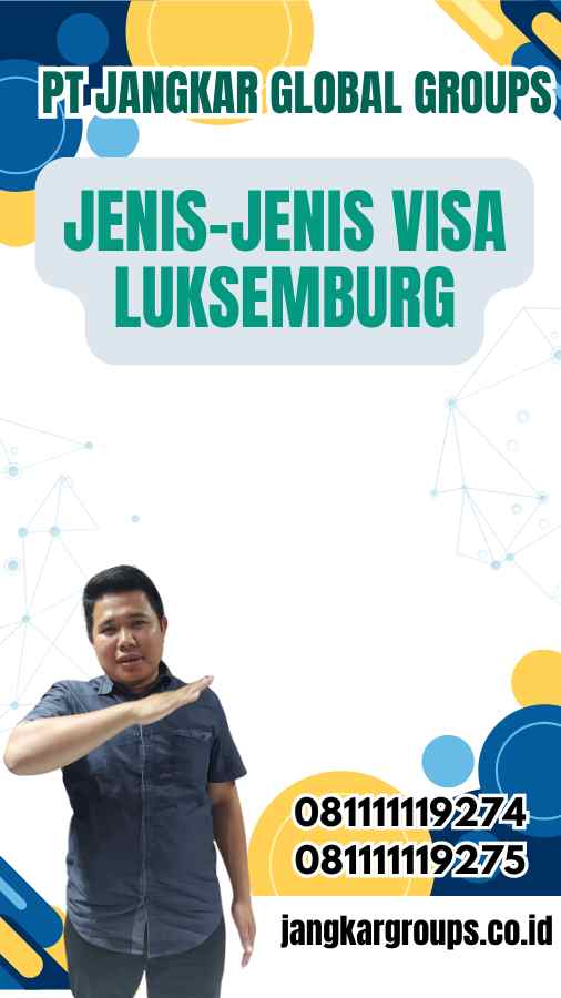 Jenis-Jenis Visa Luksemburg