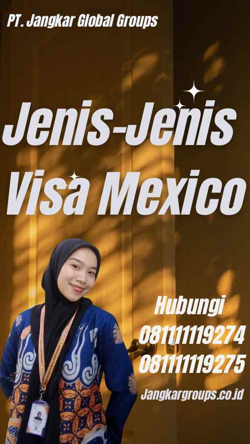 Jenis-Jenis Visa Mexico